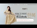 Modernized Hanbok (Korean Traditional Dress) by Dailylike pt.1| Sewing Therapy Sew Along Tutorial 한복