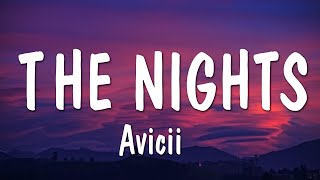 Avicii - The Nights (Lyrics)