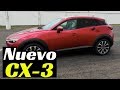 NUEVO MAZDA CX3 - Pros y Contras ¿Vale la Pena? | Velocidad Total