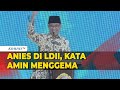 [FULL] Pidato Anies di Rakernas LDII 2023, Kata Amin Menggema