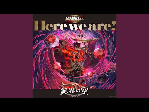 Here we are！ (anime size)