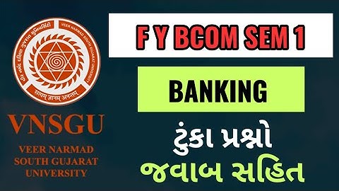 VNSGU  Fy Bcom sem 1 BANKING IMP || BANKING SHORT Questions || Fybcom Sem 1 banking imp || SUNIL SIR
