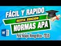 TUTORIAL NORMAS APA SEXTA EDICION 2019 - PARA TESIS Y TRABAJOS MONOGRAFICOS