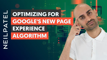 How To Optimize For The Page Experience Algorithm (Google