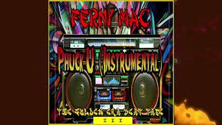 03  Phuck U Instrumental - The Golden Era Beat Tape III (Ferny Mac Productions)