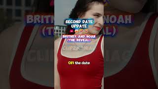 Second Date Update: Britney and Noah - Part 2 It's Time ForThe REVEAL⁉️👶🤰😱 #itstime #reveal