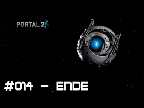Let's play Portal 2 [German] -=BLIND=- #014 - DAS ENDE!