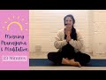 Morning Pranayama &amp; Meditation | Mindful yoga | Breathe | 23 min | No Equipment Needed | KAY DANCE