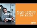 Webinaire  remploi et rutilisation  la filire mtallique en ordre de marche