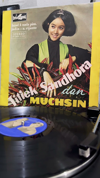 Dunia Belum Kiamat - Titiek Sandhora & Muchsin (1970) #piringanhitam #titieksandhora #muchsin