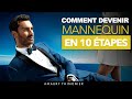 Comment devenir mannequin en 10 étapes