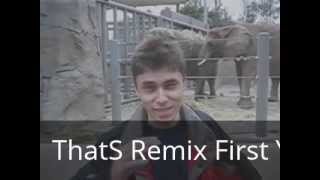REMIX FIRST YT VIDEO