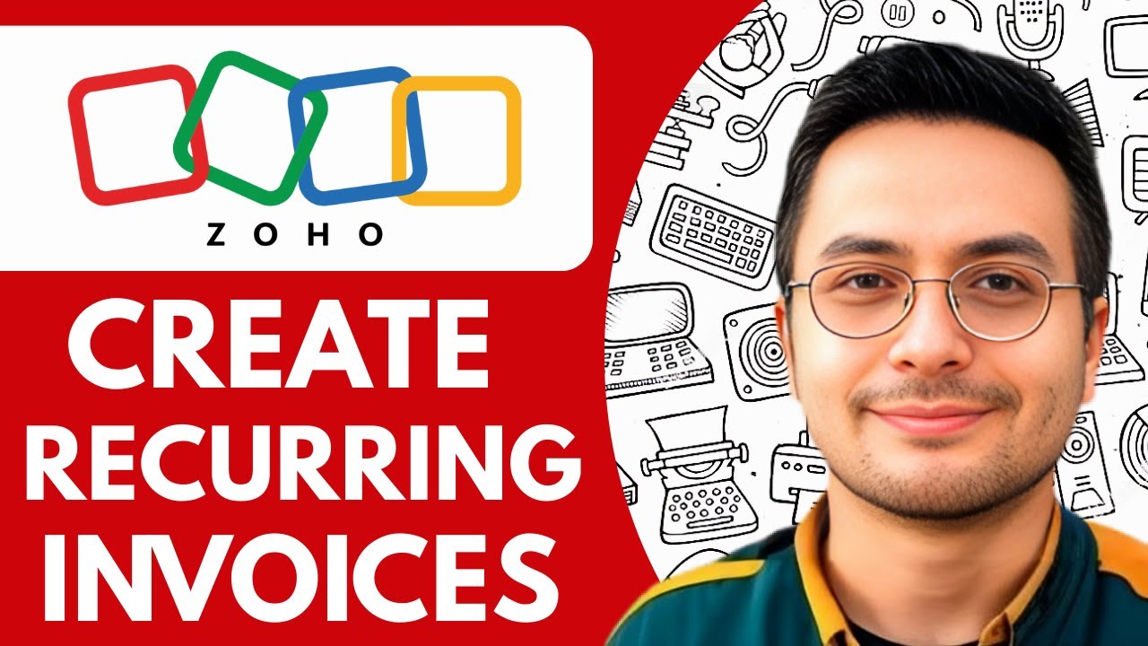 How to Create Recurring Invoices in Zoho Books - 2025 (Very Easy) - YouTube