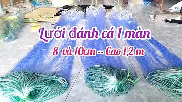 lưới cá 1 màn - cá rô phi- lưới cá chép -  lưới cá nau - lưới cá mè vinh - là  nhất