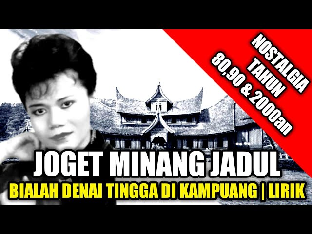 Lagu Joget Minang - Bialah Denai Tingga Di Kampuang | Lirik | Voc : Nisya Laila class=