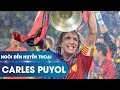 Ngôi đền huyền thoại | Carles Puyol