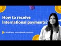 How to Receive International Payments in India | Simplified Guide for Freelancers &amp; Businesses