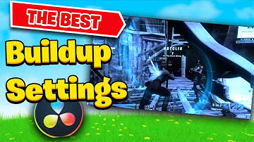 The Best Buildup Settings for your Fortnite Montages (Davinci Resolve) | Overediting, clean editing