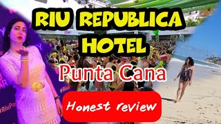 RIU Republica, honest review, is it the best hotel in Punta Cana?