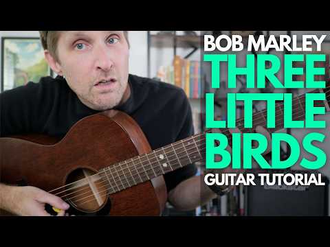Three Little Birds by Bob Marley Guitar Tutorial - Guitar Lessons with Stuart!