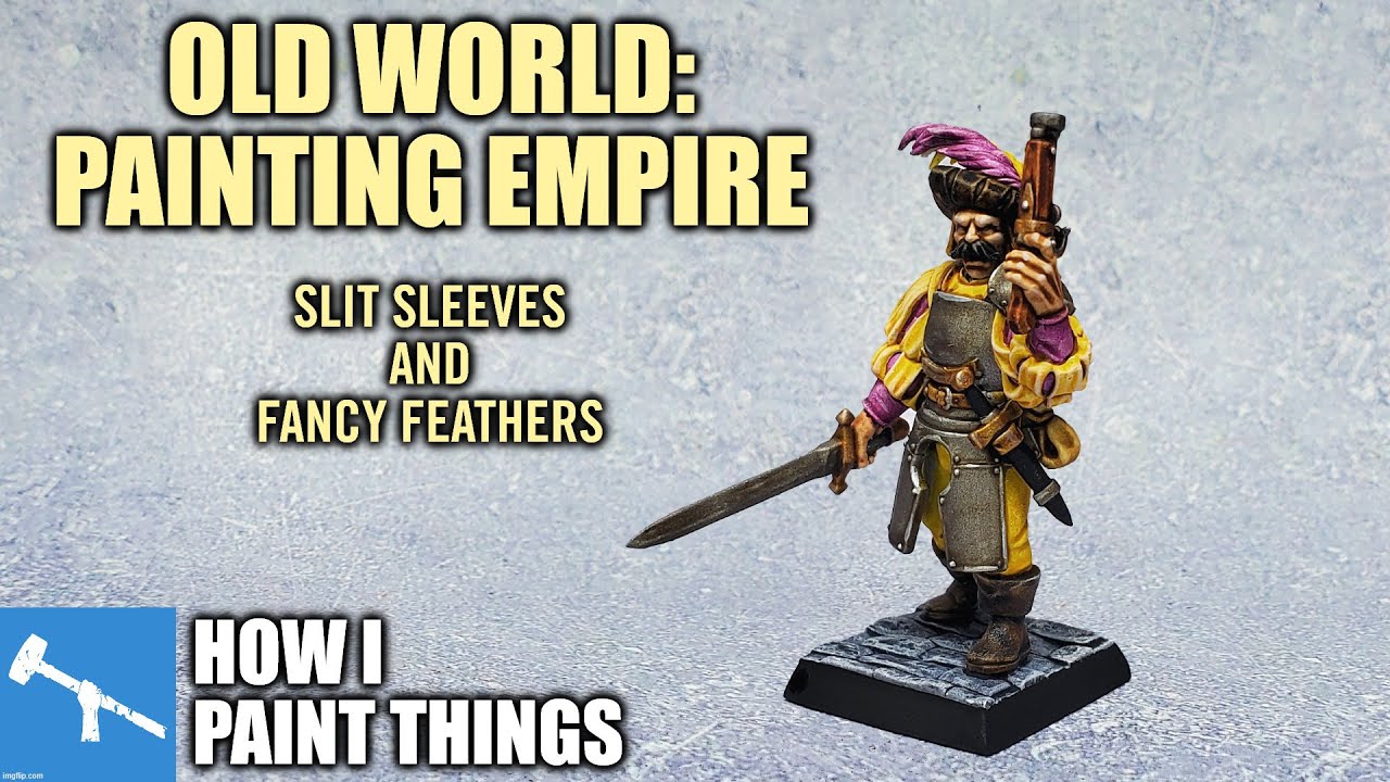 Painting for The Old World: Empire State Troops [How I Paint Things]