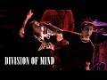 DIVISION OF MIND 4-29-23 [House of Disorder]