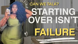 Can We Talk? Why Starting Over Isn't Failure