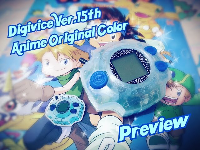 Digimon Adventure - Anime Original DIGIVICE VER.15.:Preview