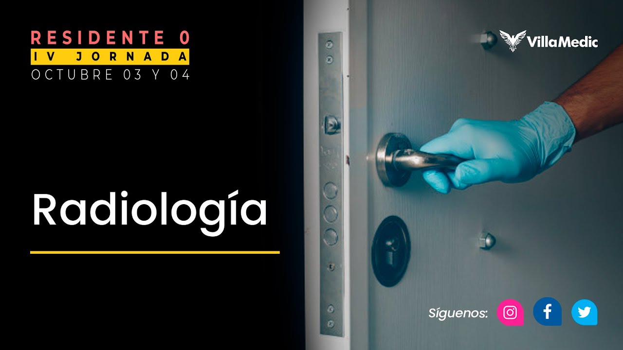 IV Jornada - Residente 0: Radiología