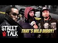 WSHH Presents “Street Talk” That’s Wild Diddy! (Episode 6)