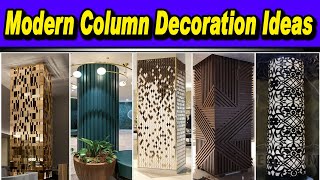 100 Modern Column Decoration Ideas || Living Room Wall Decorating Ideas | Home Interior Design