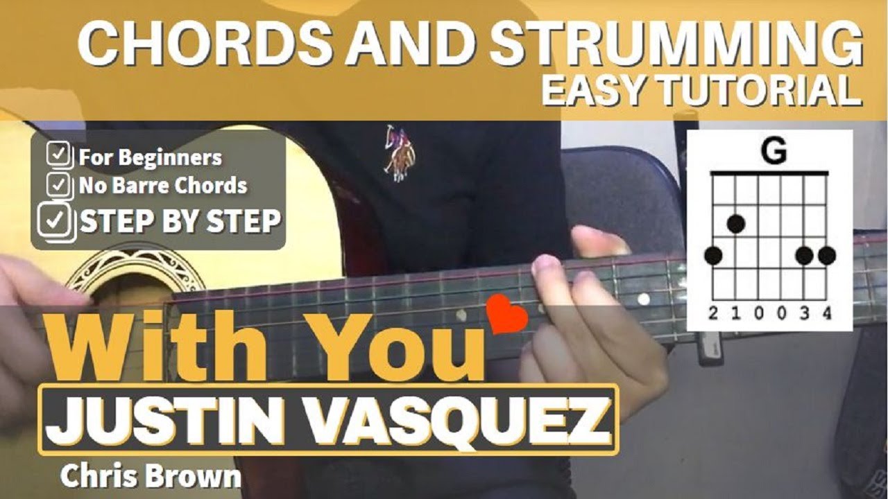 With You Justin Vasquez Cover x Chris Brown Easy Guitar Chords