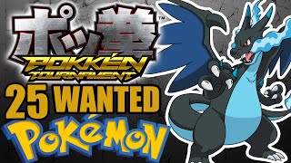 25 Most Wanted Pokemon for Pokken Tournament