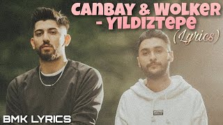 Canbay & Wolker - Yıldıztepe (Lyrics) Resimi