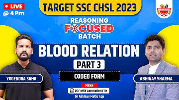 SSC CHSL FOCUSED Batch | Reasoning | Blood Relation | Part-3| By Yogendra Sahu
