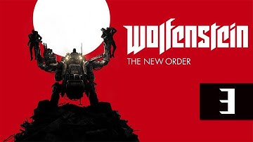 Wolfenstein: The New Order - Let