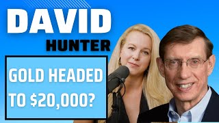 David Hunter On Melt Up In Stocks, Global Bust, And Gold $20,000 Call