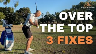 How To Stop Your OVER THE TOP Golf Swing | 3 Simple Fixes