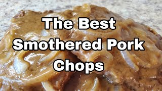 The Best Smothered Pork Chops