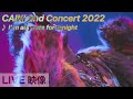 CAIKI - LIVE "I'm all yours for tonight" [ 2022.08.15 at Zepp Haneda ]