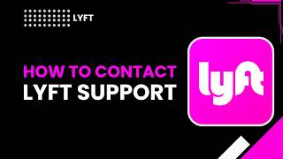 How to contact Lyft support