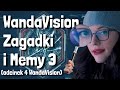 WandaVision Zagadki i Memy 3 (odcinek 4 WandaVision)