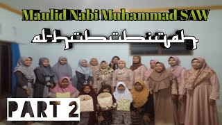 Maulid Diba Al Hububiyah Part 2