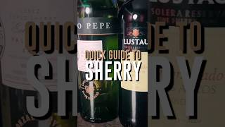Quick Guide To Sherry Wine