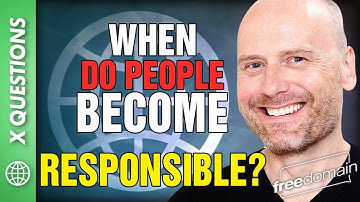When do People Become Responsible? 
