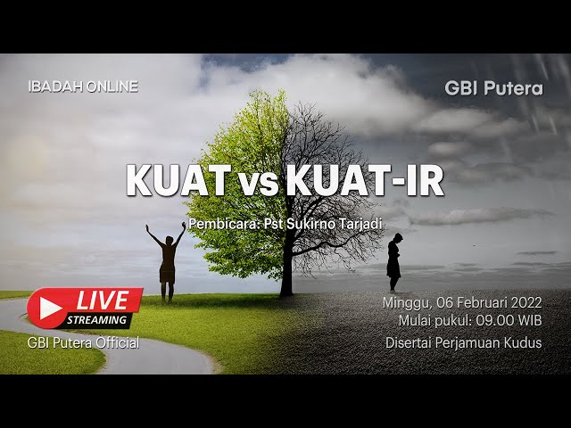 Live - GBI PUTERA - 06 Feb 2022 - KUAT VS KUAT-IR - PS Sukirno Tarjadi class=