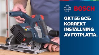 Bosch Professional GKT 55 GCE – Korrekt inställning av fotplatta