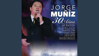 Video thumbnail of "Jorge Muñiz - Por Ella"