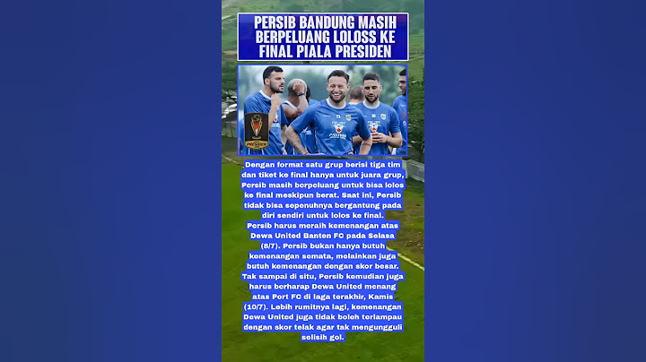 PERSIB BANDUNG MASIH BERPELUANG LOLOS FINAL PIALA PRESIDEN #pialapresiden #persib #persibbandung