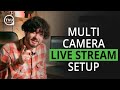 Multicamera live stream setup for easy production  broadcast quality results